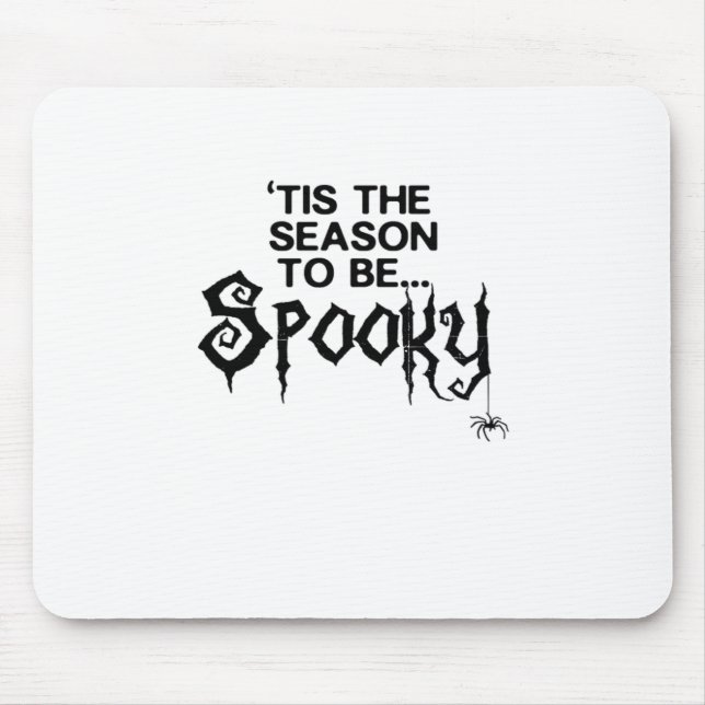 Mousepad Esta É A Época A Spooky (Frente)