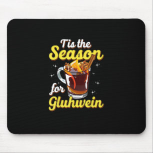 Mousepad Esta É A Época Do Gluhwein Vinho Multado Lov