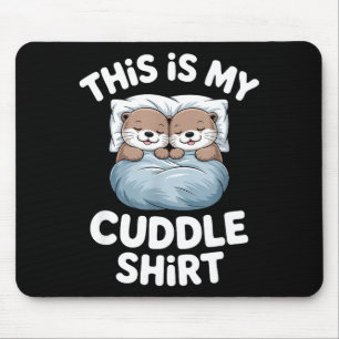 Mousepad Esta É Minha Camisa de Abraço Casal de Lontra Fofo