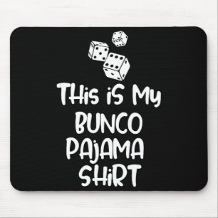 Mousepad Esta É Minha Camisa De Pijama Bunco Para Mulheres 