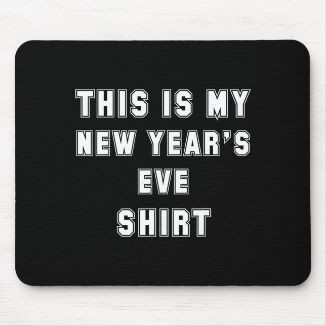 Mousepad Esta É Minha Camiseta De Réveillon Funny Pajama Te (Frente)