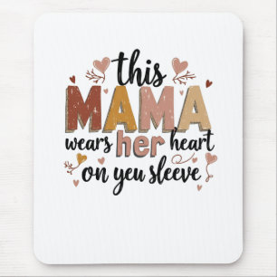 Mousepad Esta mamã Veste o coração na Capa