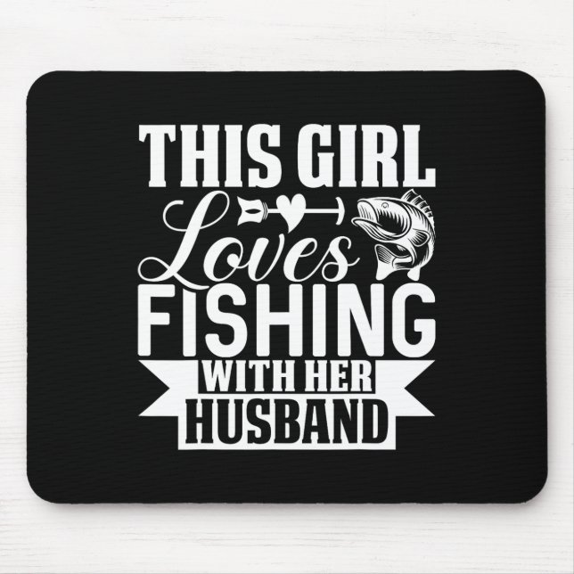 Mousepad Esta Moça Adora Pescar Com Seu Marido (Frente)