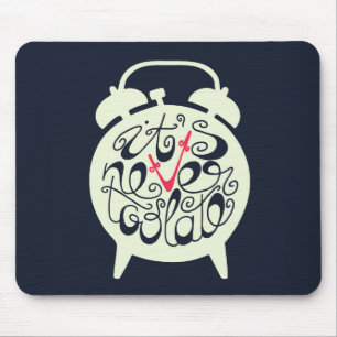 Mousepad Está nunca demasiado atrasado