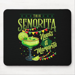 Mousepad Esta Senhorita Precisa De Uma Margarita Engraçada