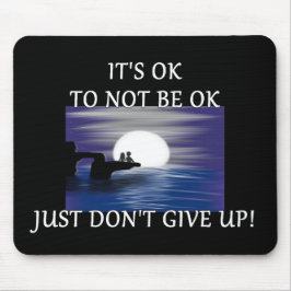 Mousepad "Está tudo bem não estar bem"