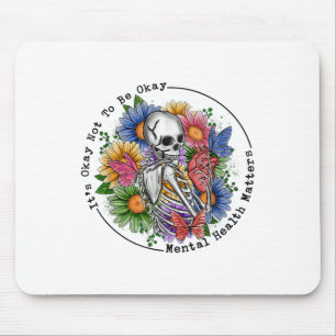 Mousepad Está Tudo Bem Não Estar Bem Na Saúde Mental Skele 