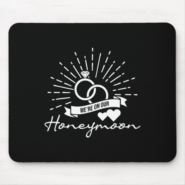 Mousepad Estamos em nossa lua de mel - Casal de casamento d (Frente)