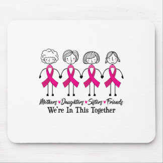 Mousepad Estamos Juntos, Amigos Da Família, Cancer De Mama