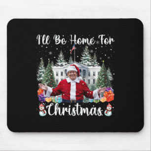 Mousepad Estarei em Casa no Natal Divertido Papai Noel Trum