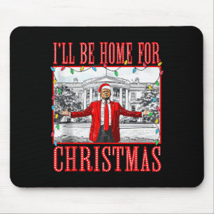 Mousepad Estarei em Casa no Natal Papai Noel Engraçado Trum