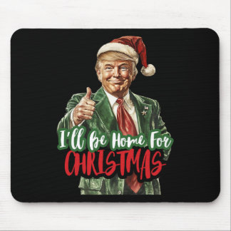 Mousepad Estarei em Casa no Natal Papai Noel Trump Xmas Pij