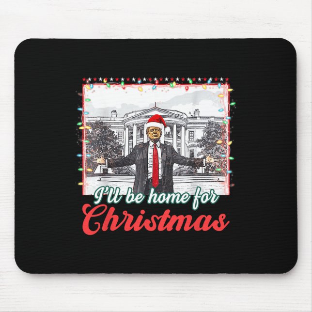 Mousepad Estarei Em Casa Para O Natal Engraçado. (Frente)