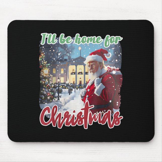 Mousepad Estarei Em Casa Para O Natal Engraçado. (Frente)