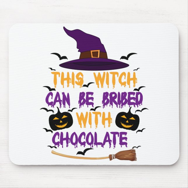 Mousepad Este Bruxa Pode Ser Subornada Com Chocolate Hallow (Frente)
