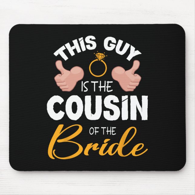 Mousepad Este Cara É Primo Do Noivo Casamento  (Frente)