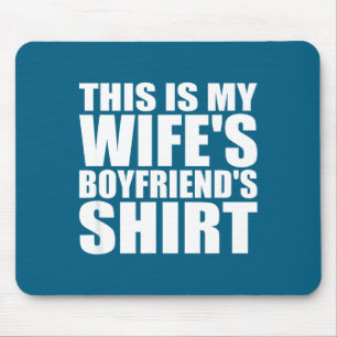 Mousepad Este é do namorado da minha esposa - meme de piada