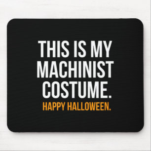 Mousepad Este É Meu Figurino de Maquinista Funny Halloween