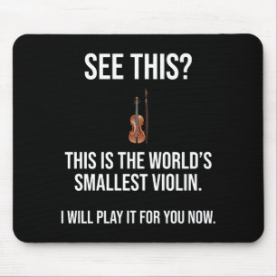 Mousepad Este é o menor sárctico violino do mundo