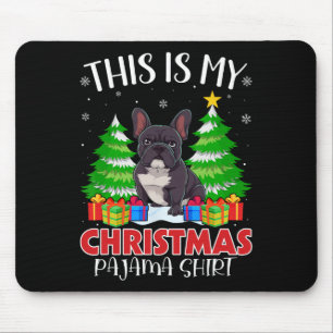 Mousepad Este É O Meu Natal Pajama French Buldogue Xmas Pj