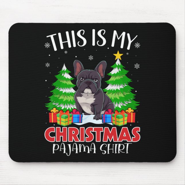 Mousepad Este É O Meu Natal Pajama French Buldogue Xmas Pj (Frente)