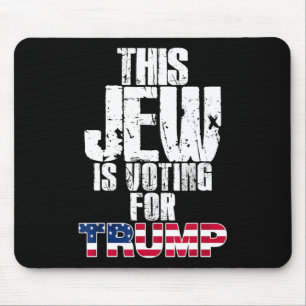 Mousepad Este judeu está votando em Trump Eleitor republica