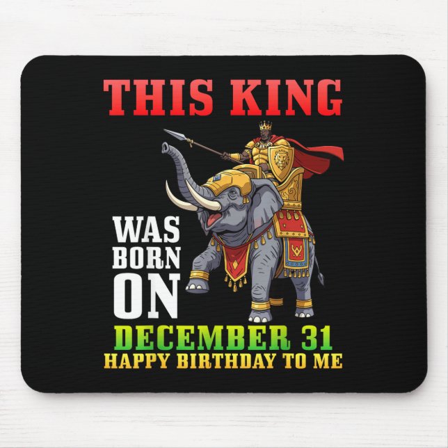 Mousepad Este Rei Nasceu Em 31 De Dezembro Feliz Aniversári (Frente)