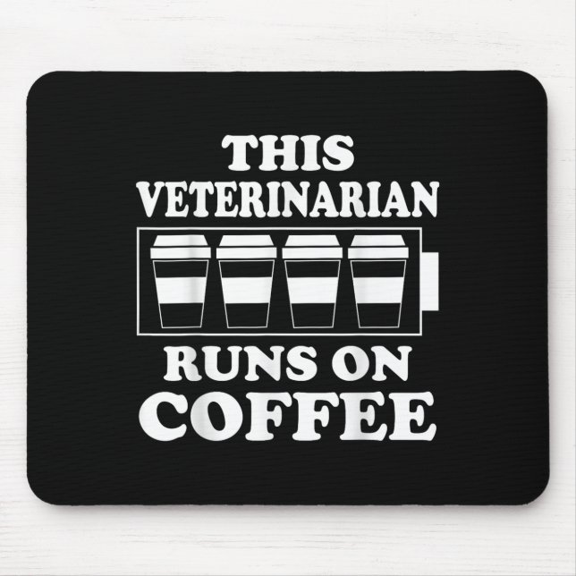 Mousepad Este Veterinário Funciona No Café Graphic Funny Qu (Frente)