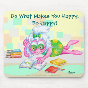 Mousepad Esteja feliz!