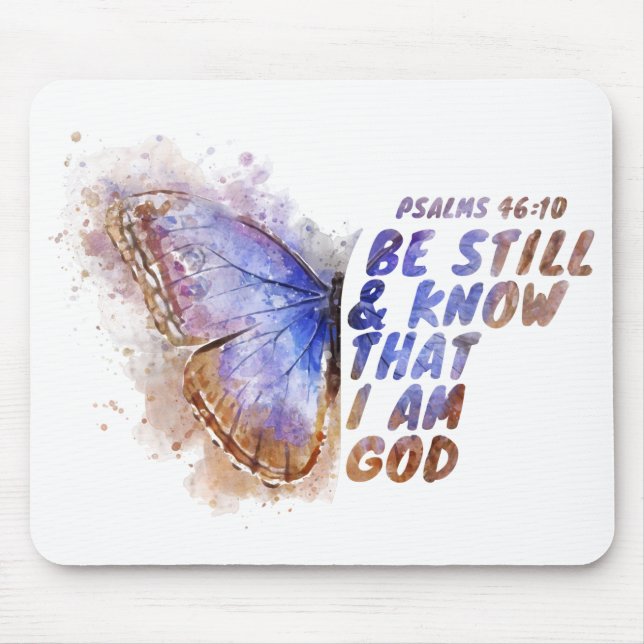 Mousepad Esteja sempre ciente de que sou Deus: Borboleta da (Frente)