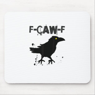 Mousepad Estilo Criativo Humor Corvo F Caw Café Grunge