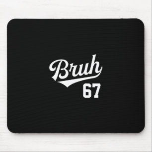Mousepad Estilo de Venda Bruh Número 67 Irmão Esportivo Gír