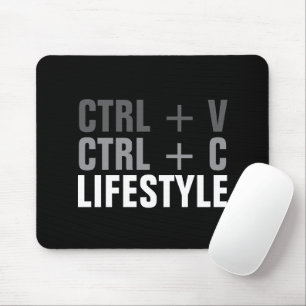 Mousepad Estilo de vida CTRL + C, CTRL + V