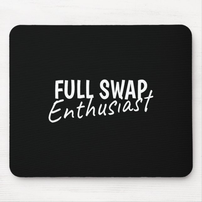 Mousepad Estilo de vida Swinger - Entusiasta do Full Swap C (Frente)