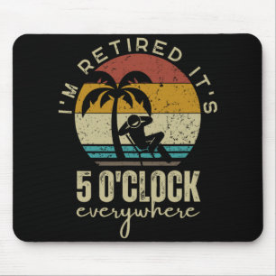 Mousepad Estou Aposentado É 5 Horas em Qualquer Lugar Engra
