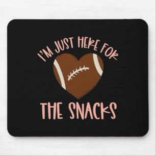 Mousepad Estou Aqui Apenas Para Os Lanches Futebol Para Mul