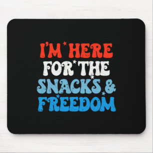 Mousepad Estou aqui pelos aperitivos e pela liberdade 4 de