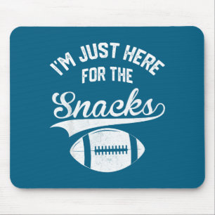 Mousepad Estou aqui pelos snacks mulheres crianças futebol
