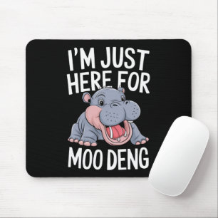 Mousepad Estou Aqui Só Pelo Moo Deng Cute Bebê Hipopótamo