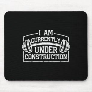 Mousepad Estou Atualmente Em Construção Engraçado Gym Worko