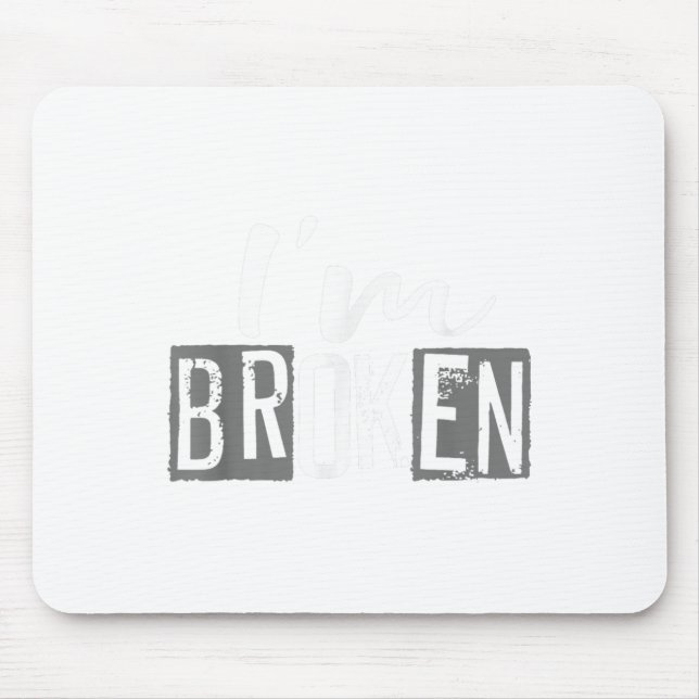 Mousepad Estou bem, estou invisível quebrada, estou bem que (Frente)