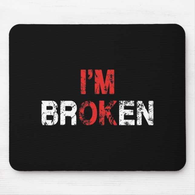 Mousepad Estou Bem Estou Quebrado Doença Invisível Saúde Me (Frente)