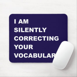 Mousepad ESTOU Corrigindo Silenciosamente Seu Vocabulário