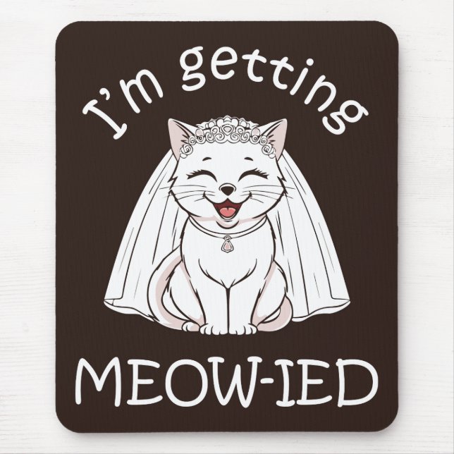 Mousepad Estou Ficando Meow-ied! (Frente)