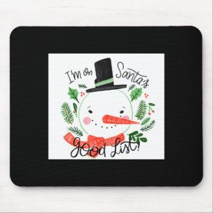 Mousepad Estou Na Lista Boa Do Papai Noel Boneco De Neve Cr
