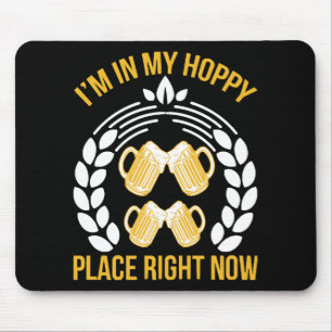 Mousepad Estou no meu lugar feliz agora