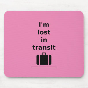 Mousepad Estou perdido em Viagem de trânsito.