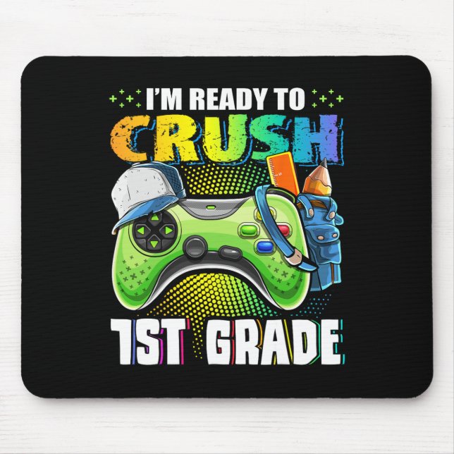 Mousepad Estou pronto para esmagar 1rua de Ck para o Ga de  (Frente)