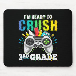 Mousepad Estou pronto para esmagar o 3º ano Ck para o colég