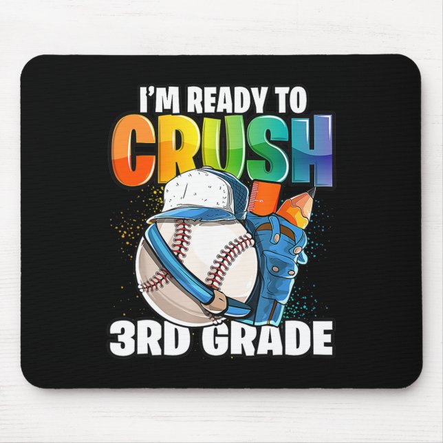 Mousepad Estou pronto para esmagar o basebol do 3º ano de v (Frente)